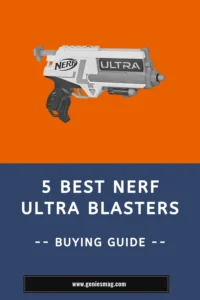 Best Nerf Ultra Series Guns
