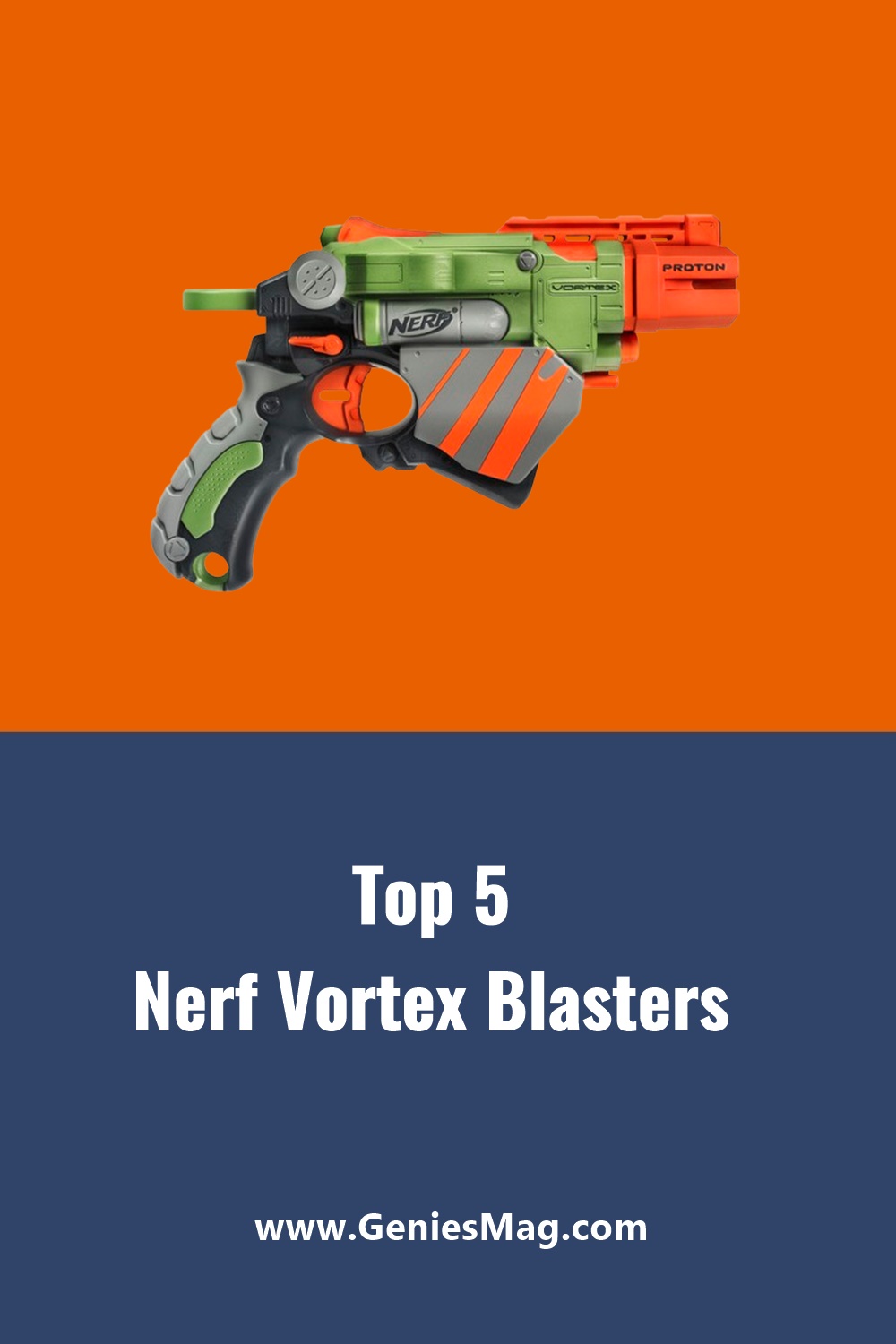 Top 5 Nerf Vortex Blasters